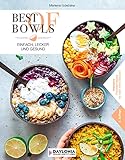 Best of Bowls: Einfach, lecker und g