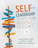 Self-Leadership: The Definitive Guide to Personal Excellence (English Edition)