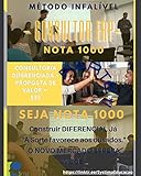 Consultor de Implantação ERP Nota1000 Parte II: Consultor de Implantação ERP Nota1000 Parte II: Seja um Consultor Nota1000: Seu método ser o melhor no mercado (Portuguese Edition)