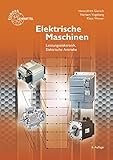 Elektrische Maschinen: Leistungselektronik, Elektrische Antrieb