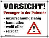 RAHMENLOS Original Blechschild für genervte Eltern: Vorsicht Teenager in der Pubertät! Unzurechnungsfähig, kann Alles, weiß Alles, reizbar Nr.3241