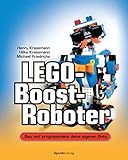 LEGO®-Boost-Roboter: Bau und programmiere deine eigenen B