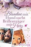 Blondine mit Hund sucht Brillenträger mit H