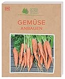 Grünes Gartenwissen. Gemüse anb