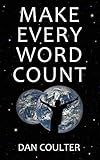 Make Every Word Count (English Edition)