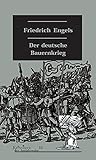 Der deutsche Bauernkrieg (Klassiker der Sozialrevolte)