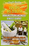 Von OPC bis Zeolith Nahrungsergänzungsmittel bewusst gewählt: Für ihre Gesundheit und ein langes Leben voller Energie und Freude!