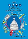 Kid's Guide to Washington, DC (Kid's Guides)