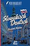 Vokabelheft Slowakisch Deutsch | selbst auszufüllen | 104 Seiten | 2 Spalten | liniert | alphabetischer Reihenfolge | über 2600 Linien | Format 13,97x21,59