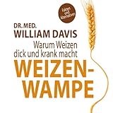 Weizenwampe: Warum Weizen dick und krank