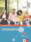 Estudiantes.ELE A1-B1: Spanisch für Studierende. Kursbuch mit Audios und Videos (Estudiantes.ELE / Spanisch für Studierende)