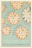 The Clocks Are Telling Lies: Science, Society, and the Construction of Time (English Edition)