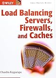 Load Balances Servers, Firewalls, and C