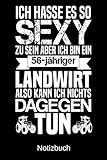 Ich hasse es so sexy zu sein aber ich bin ein 56-jähriger Landwirt also kann ich nichts dagegen tun: A5 Notizbuch für alle Landwirte | Liniert 120 ... Geburtstag | Weihnachten | Vatertag | O