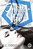 Splitter und Herz: Sehnsucht (Spiegel und Scherben 4)