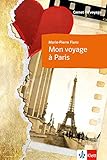 Mon voyage à Paris: Carnet de voyag