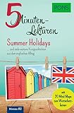 PONS 5-Minuten-Lektüre Englisch A1 - Summer Holidays … und viele weitere Kurzgeschichten aus dem englischen Alltag. Mit 20 Mind-Maps zum W