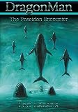 DragonMan: The Poseidon Encounter, superhero books (English Edition)