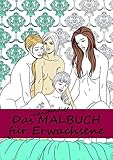 Das unanständige Malbuch für Erw