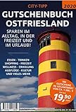 City-Tipp Gutscheinbuch 2020 Ostfriesland: Sparen im Alltag, in der Freizeit und im Urlaub. Über 180 Gutscheine für die ganze Familie im Wert von über 1500 E