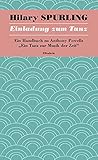 Ein Tanz zur Musik der Zeit / Einladung zum Tanz: Ein Handbuch zu Anthony Powells 'Ein Tanz zur Musik der Zeit'