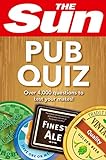 The Sun Pub Quiz: 4000 quiz questions and answers (English Edition)