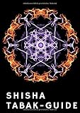 SHISHA TABAK-GUIDE: Shisha Tabak bewerten und dok