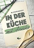 In der Küche mit Annika: Band 1