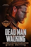 Dead Man Walking: A Dark MC Romance Stand-Alone (The Fallen Men Book 6) (English Edition)