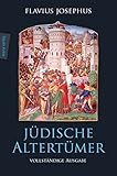 Jüdische Altertümer: Vollständige Ausgabe (Judaika)