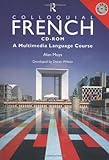 Colloquial French CD-ROM: A Multimedia Language C