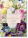 Redouté. The Book of Flowers. 40th Ed.: Das Buch der Blume / L