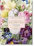 Redouté. The Book of Flowers. 40th Ed.: Das Buch der Blume / L