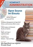 iX Kompakt: Open-Source-Administration in der Praxis: Serverkonfiguration, Linux-AD-Integration, Monitoring, Virtualisierung/C