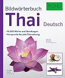 PONS Bildwörterbuch Thai: 16.000 Wörter und Wendungen. Aussprache für jede Übersetzung