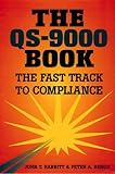 The Qs-9000 Book: The Fast Track to Comp