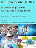 Industriemeister/-in Chemie (IHK) Trainings- / Prüfungssoftware: Mit Sicherheit zum Erfolg!