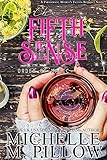 The Fifth Sense: A Paranormal Women's Fiction Romance Novel (Order of Magic Book 4) (English Edition)
