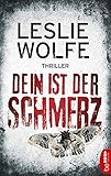 Dein ist der Schmerz: Thriller (Ein Tess Winnett FBI-Thriller 1)