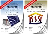 Technischer Betriebswirt Projektarbeit und Präsentation - IHK- Investiton Energ