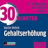 30 Minuten Gehaltserhöhung