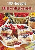 100 Rezepte Blechk