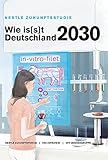 Wie is(s)t Deutschland 2030?