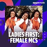 Ladies First: Female MC