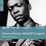 The Rough Guide To John Lee Hooker (Reborn and Remastered) **2xCD Special Edition**