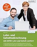 Lohn- und Gehaltsabrechnung 2020 mit DATEV Lohn und Gehalt comfort: Das komplette Lernbuch für Einsteig