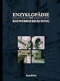 Enzyklopädie der Bauwerkserhaltung