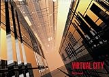 VIRTUAL CITY (Posterbuch DIN A4 quer): Virtuelle Architektur - moderne Stadtansichten Posterbuch, 14 Seiten (CALVENDO Orte) [Papeterie] [Apr 29, 2013] Steinwald, Max
