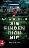 Sie finden dich nie: Kriminalroman (Detective Inspector Fawley ermittelt 1)