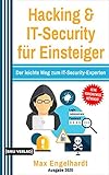 Hacking & IT-Security für Einsteiger: Der leichte Weg zum IT-Security-Exp